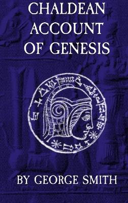 Chaldean Account of Genesis - George Smith - cover