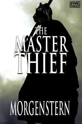 The Master Thief - Marc Morgenstern - cover