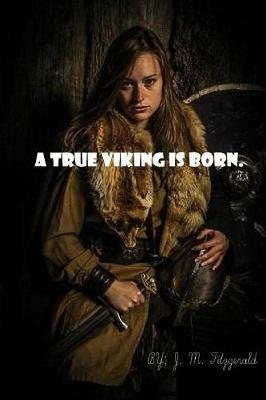 A true Viking is born - John Fitzgerald - cover