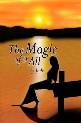 The Magic Of It All - Jade - cover