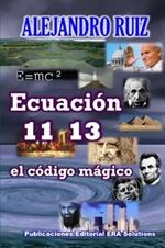 Ecuacion 11 13... El Codigo Magico