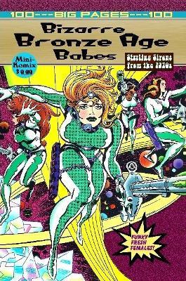 Bizarre Bronze Age Babes - Mini Komix - cover