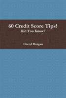 60 Credit Score Tips!
