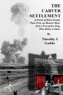 The Carver Settlement - Timothy Gaddo - cover