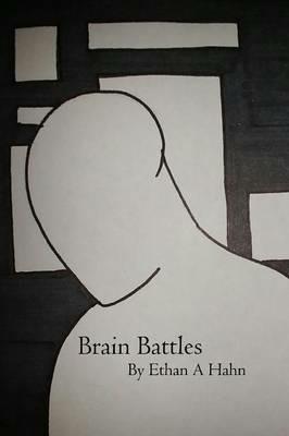 Brain Battles - Ethan A Hahn - cover