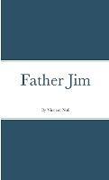 Father Jim - Vincent Nofi - cover