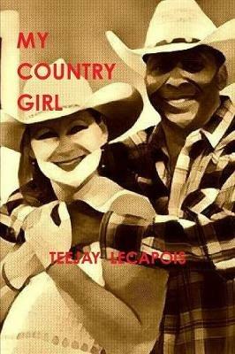 My  Country  Girl - Teejay LeCapois - cover