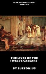The Lives of the Twelve Caesars