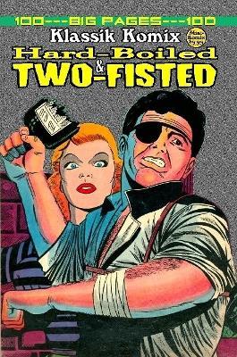 Klassik Komix: Hard-Boiled & Two-Fisted - Mini Komix - cover