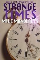 Strange Times - Mike Manolakes - cover