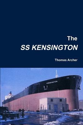 The SS KENSINGTON - Thomas Archer - cover