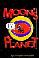 Moon's Planet - Christopher Shellhammer - cover