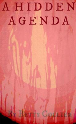 A Hidden Agenda - Betty Collier - cover