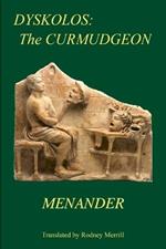 Dyskolos: The Curmudgeon