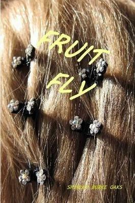 FruitFly - Shirley Burke Oaks - cover