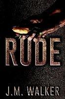 Rude - J.M. Walker - cover