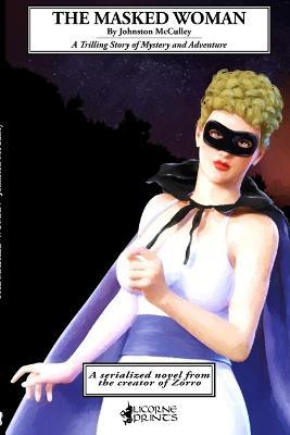 The Masked Woman - Johnston McCulley - cover