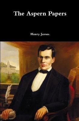 The Aspern Papers - Henry James - cover