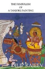 THE Symbolism of A Tanjore Painting