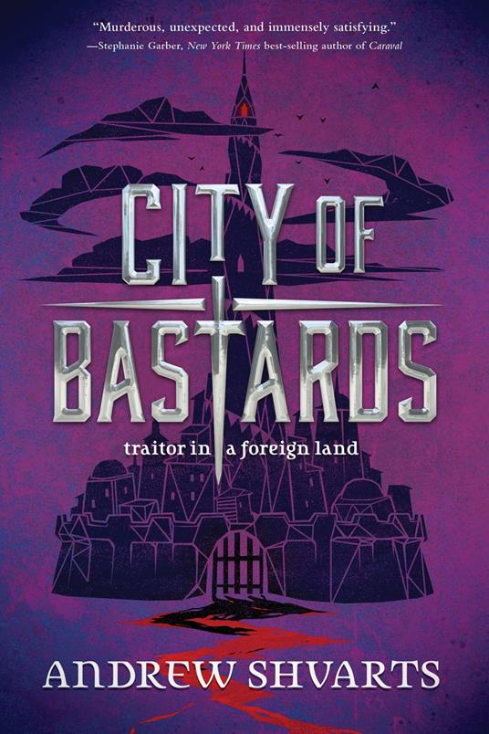 City of Bastards - Andrew Shvarts - ebook