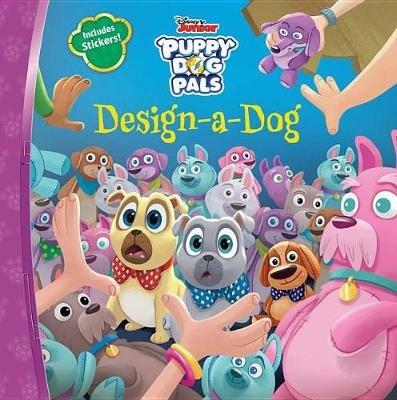 Puppy Dog Pals Design-A-Dog - Disney Book Group - cover
