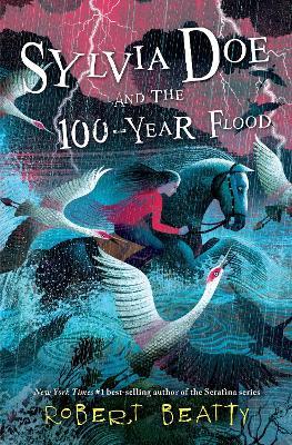 Sylvia Doe and the 100-Year Flood - Robert Beatty - cover