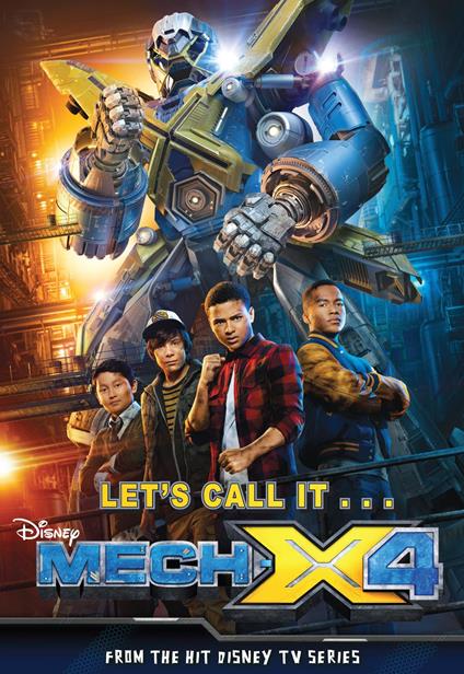 MECHX4 Junior Novel - Disney Books - ebook