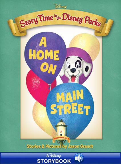 Story Time in the Parks: Main Street USA: A Home on Main Street - Disney Book Group - ebook