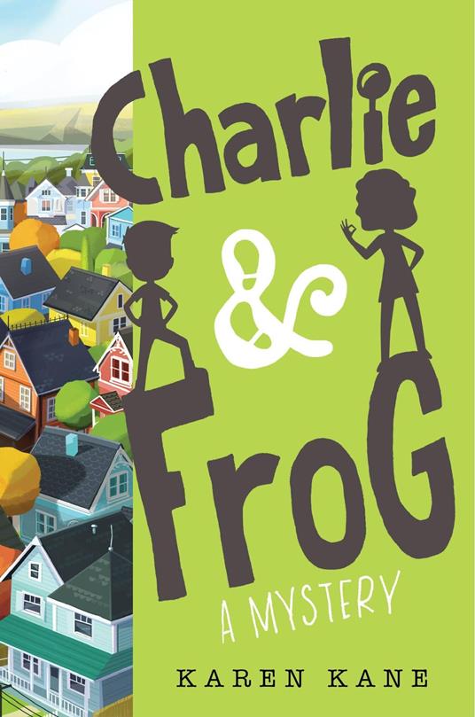 Charlie and Frog - Karen Kane - ebook