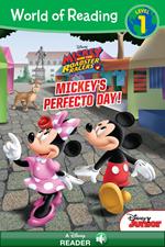 World of Reading Mickey and the Roadster Racers: Mickey's Perfecto Day-Level 1 Reader