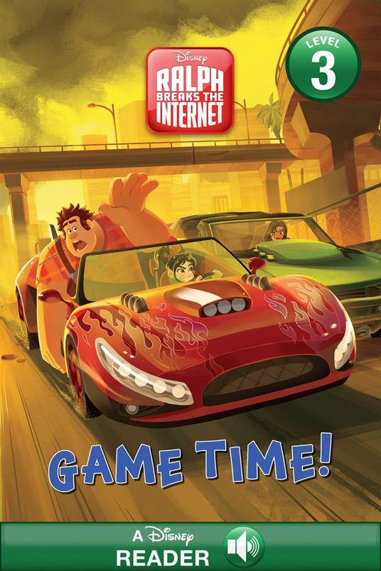 Ralph Breaks the Internet: Game Time! - Disney Book Group - ebook