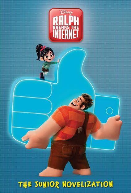 Ralph Breaks the Internet: The Junior Novelization - Disney Book Group - ebook