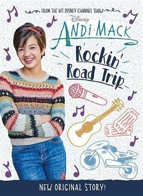 Andi Mack: Rockin' Road Trip - Disney Books - cover