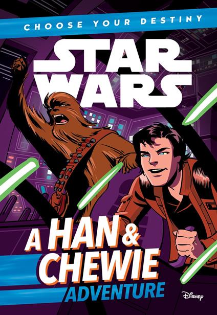 Star Wars: Choose Your Destiny (Book 1): A Han & Chewie Adventure - Cavan Scott - ebook