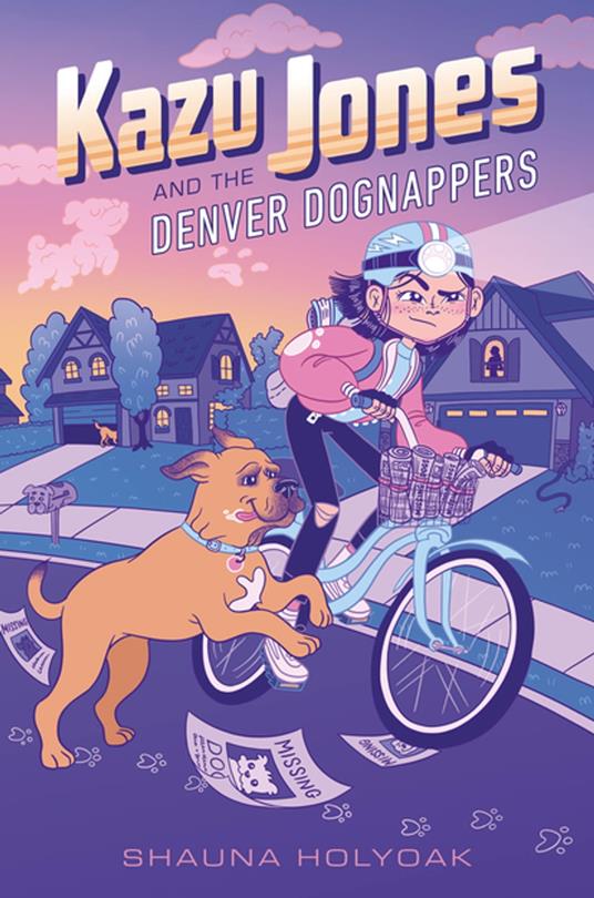 Kazu Jones and the Denver Dognappers - Shauna Holyoak - ebook