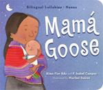 Mama Goose: Bilingual Lullabies*Nanas