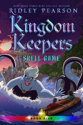 Kingdom Keepers V: Shell Game - Ridley Pearson - cover