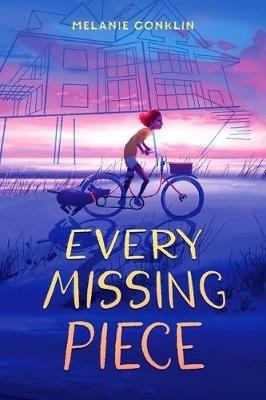 Every Missing Piece - Melanie Conklin - cover