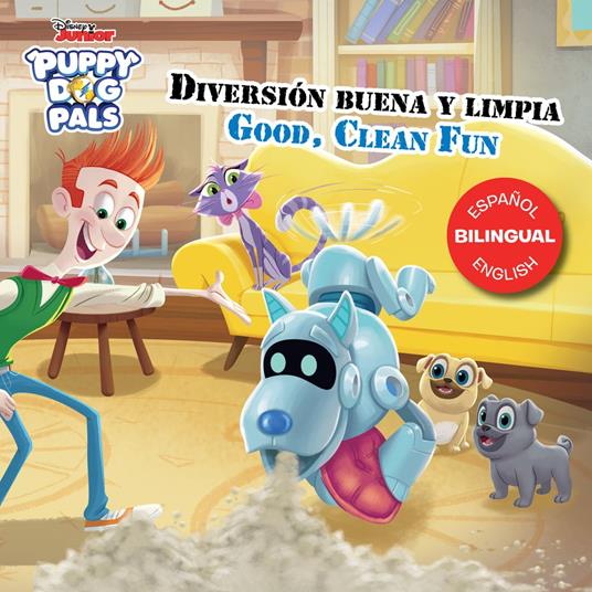 Puppy Dog Pals: Good, Clean Fun / Diversión buena y limpia (English-Spanish) - Disney Book Group - ebook