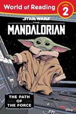Star Wars World Of Reading: The Mandalorian: The Path of the Force (World of Reading)