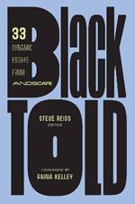 Blacktold: 33 Dynamic Essays from Andscape