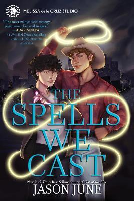 The Spells We Cast - Jason June - cover