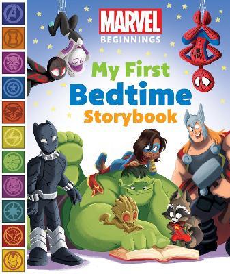 Marvel Beginnings: My First Bedtime Storybook - Sheila Sweeny Higginson - cover