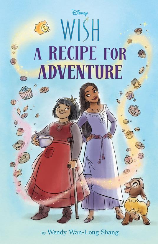 Disney Wish: A Recipe for Adventure - Wendy Wan-Long Shang - ebook