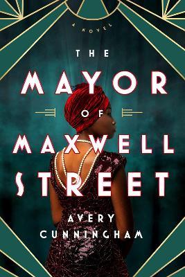 The Mayor Of Maxwell Street - Avery Cunningham - cover