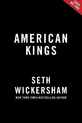 American Kings: A Biography of the Quarterback - Seth Wickersham - cover