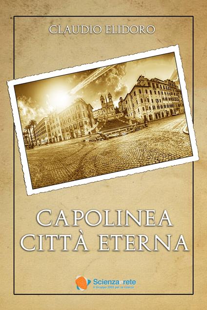Capolinea Città Eterna - Claudio Elidoro - ebook