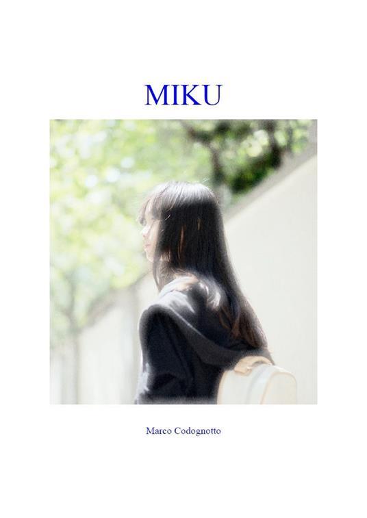 Miku - Marco Codognotto - ebook