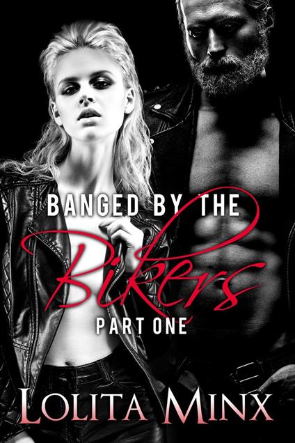 Banged by the Bikers - Part 1