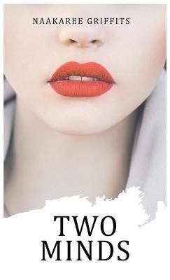 Two Minds - Naakaree Griffits - cover